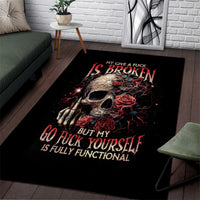 Rose Skull Area Rug My Give A Fuck Is Broken But My Go Fuck Yourself Is Functional - Wonder Print Shop