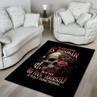 Rose Skull Area Rug My Give A Fuck Is Broken But My Go Fuck Yourself Is Functional - Wonder Print Shop