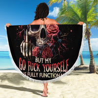 Rose Skull Beach Blanket My Give A Fuck Is Broken But My Go Fuck Yourself Is Functional - Wonder Print Shop