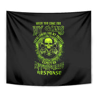 Gun Skull Tapestry When You Come For My Gun Expect An Appropriate Response - Wonder Print Shop