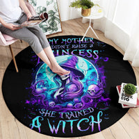 witch-skull-round-carpet-my-mother-didnt-raise-a-princess-she-trained-a-witch