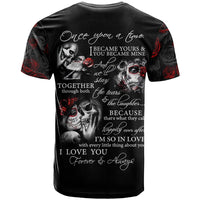 Love Skull T Shirt Once Upon A Time I Love You Forever And Always - Wonder Print Shop