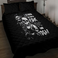 Three Skull Quilt Bed Set Stuck Between Idk Idc And Idgaf - Wonder Print Shop