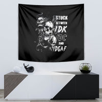 Three Skull Tapestry Stuck Between Idk Idc And Idgaf - Wonder Print Shop