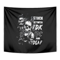 Three Skull Tapestry Stuck Between Idk Idc And Idgaf - Wonder Print Shop