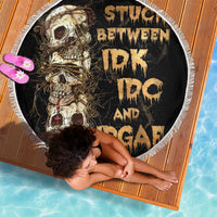 Wire Skull Beach Blanket Stuck Between Idk Idc And Idgaf - Wonder Print Shop