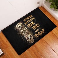 Wire Skull Rubber Doormat Stuck Between Idk Idc And Idgaf - Wonder Print Shop