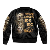Wire Skull Sleeve Zip Bomber Jacket Stuck Between Idk Idc And Idgaf - Wonder Print Shop