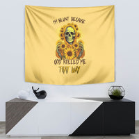 Sunflower Skull Tapestry I'm Blunt Because God Rolled Me That Way - Wonder Print Shop
