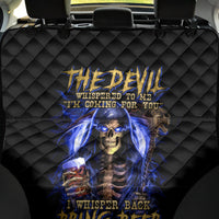 Skull Reaper Back Car Seat Cover The Devil Whispered To Me I Whisper Back Bring Beer - Wonder Print Shop