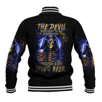 Skull Reaper Baseball Jacket The Devil Whispered To Me I Whisper Back Bring Beer - Wonder Print Shop