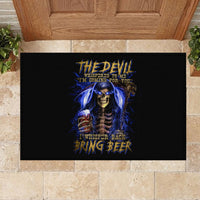Skull Reaper Rubber Doormat The Devil Whispered To Me I Whisper Back Bring Beer - Wonder Print Shop