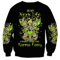 Tinker Fairy Skull Sweatshirt My Next Life I Want To Be Karma Fairy - Wonder Print Shop