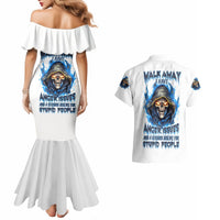 Death Skull Couples Matching Mermaid Dress and Hawaiian Shirt Walk Away I Have Anger Issues And Dislike For Stupod People - Wonder Print Shop