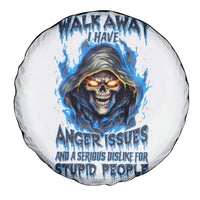 Death Skull Spare Tire Cover Walk Away I Have Anger Issues And Dislike For Stupod People - Wonder Print Shop