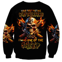 Fire Gun Skull Sweatshirt Your First Mistake Was Thinking I Was One Of The Sheep - Wonder Print Shop