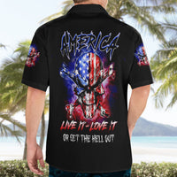 American Skull Hawaiian Shirt American Live It Love It Or Get The Hell Out - Wonder Print Shop