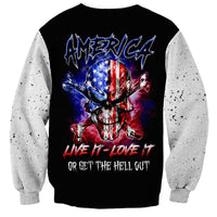 American Skull Sweatshirt American Live It Love It Or Get The Hell Out - Wonder Print Shop