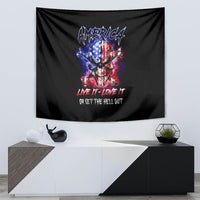 American Skull Tapestry American Live It Love It Or Get The Hell Out - Wonder Print Shop