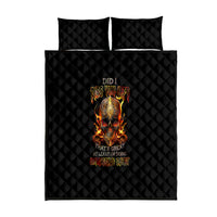 Fire Skull Quilt Bed Set Did I Piss You Off That's Great At Least I'm Doing Something Right - Wonder Print Shop