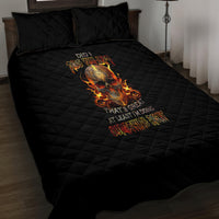 Fire Skull Quilt Bed Set Did I Piss You Off That's Great At Least I'm Doing Something Right - Wonder Print Shop