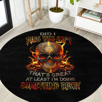 fire-skull-round-carpet-did-i-piss-you-off-thats-great-at-least-im-doing-something-right