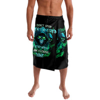 Flame Skull Lavalava I Don't Stop When I Tired I Stop When I Fucking Done - Wonder Print Shop