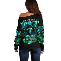 Flame Skull Off Shoulder Sweater I Don't Stop When I Tired I Stop When I Fucking Done - Wonder Print Shop