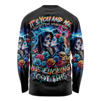 Couple Skull Long Sleeve Shirt It't You And Me Against The World Baby - Wonder Print Shop