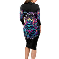 Queen Skull Long Sleeve Bodycon Dress Bitch I'm Not A Princess I'm The Fucking Queen - Wonder Print Shop