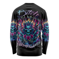 Queen Skull Long Sleeve Shirt Bitch I'm Not A Princess I'm The Fucking Queen - Wonder Print Shop