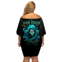 Lady Skull Off Shoulder Short Dress Iam A Good Person But Don't Give Me Are To Show My Evil Side - Wonder Print Shop