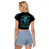 Lady Skull Raglan Cropped T Shirt Iam A Good Person But Don't Give Me Are To Show My Evil Side - Wonder Print Shop