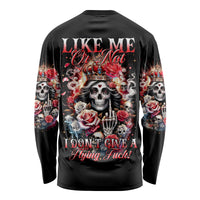 Rose Skull Long Sleeve Shirt Like Me Or Not I Don't Give A Flying Fuck - Wonder Print Shop