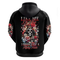 Rose Skull Zip Hoodie Like Me Or Not I Don't Give A Flying Fuck - Wonder Print Shop