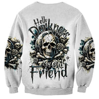 Black Skull Sweatshirt Hello Darkness My Old Friend - Wonder Print Shop
