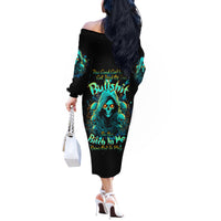 Witch Skull Off The Shoulder Long Sleeve Dress The Good Girl In Me Got Tired Of The Bullshit So The Bitch In Me Came Out To Play - Wonder Print Shop
