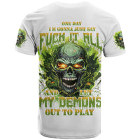 Flame Skull T Shirt One Day Im Gonna Just Say Fuck It All - Wonder Print Shop