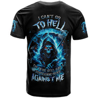 Skull Reaper T Shirt I Can't Go To Hell The Devil Still Has A Restraining Order Against Me - Wonder Print Shop