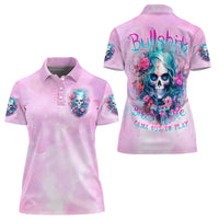 Rose Skull Women Polo Shirt Bullshit So The Bitch In Me Come Out To Play - Wonder Print Shop