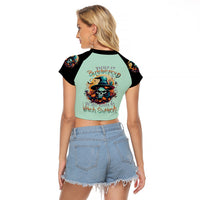 Witch Skull Raglan Cropped T Shirt Buckle Up Buttercup You Just FLipped My Witch Switch - Wonder Print Shop