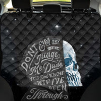 Sad Skull Back Car Seat Cover Don't Ever Try To Judge Me Dude - Wonder Print Shop