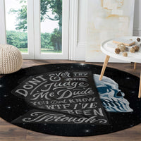 sad-skull-round-carpet-dont-ever-try-to-judge-me-dude