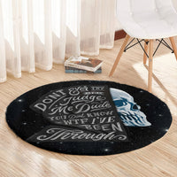 sad-skull-round-carpet-dont-ever-try-to-judge-me-dude