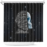 sad-skull-shower-curtain-dont-ever-try-to-judge-me-dude