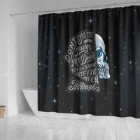 sad-skull-shower-curtain-dont-ever-try-to-judge-me-dude