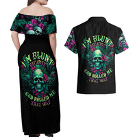 Tropical Skull Couples Matching Off Shoulder Maxi Dress and Hawaiian Shirt I'm Blunt Because God Rolled Me That Way - Wonder Print Shop
