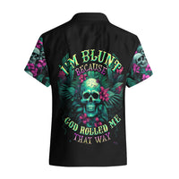 Tropical Skull Hawaiian Shirt I'm Blunt Because God Rolled Me That Way - Wonder Print Shop