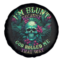 Tropical Skull Spare Tire Cover I'm Blunt Because God Rolled Me That Way - Wonder Print Shop
