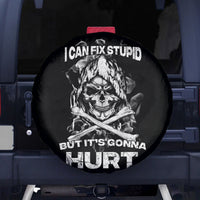 Skull Spare Tire Cover I Can Fix Stupid - Wonder Print Shop
